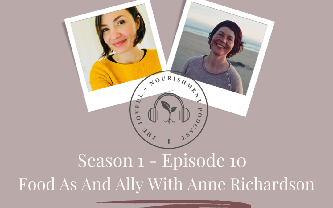 SE1-Ep10: Food as an ally with Anne Richardson