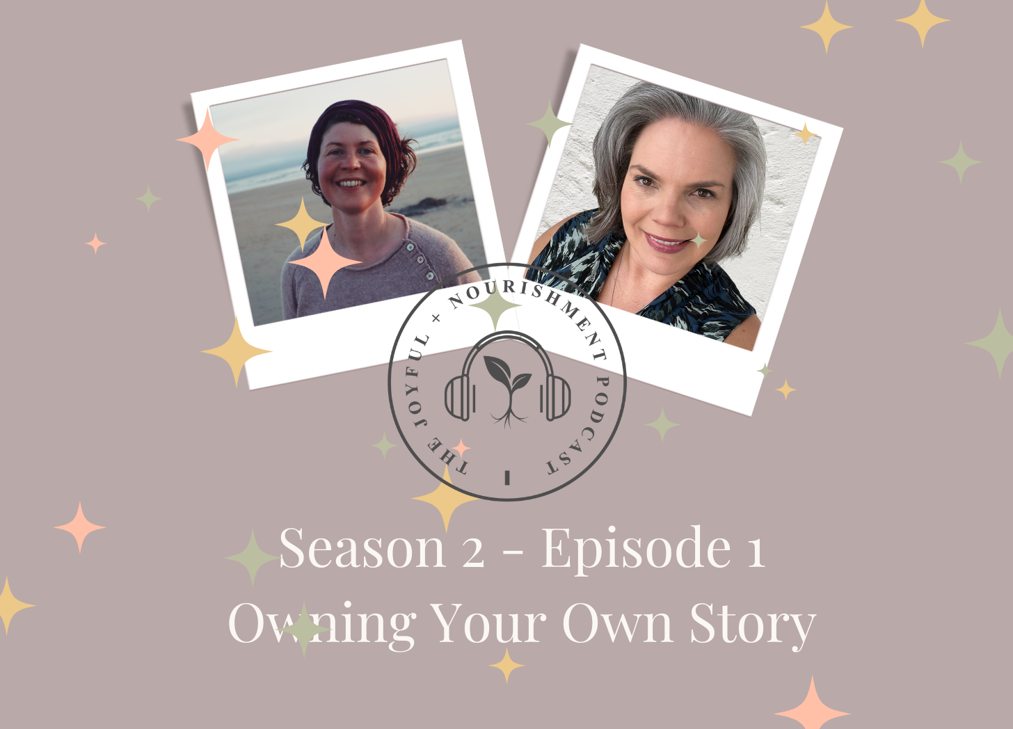 SE2-Ep1: Owning your story with Kristi Koeter