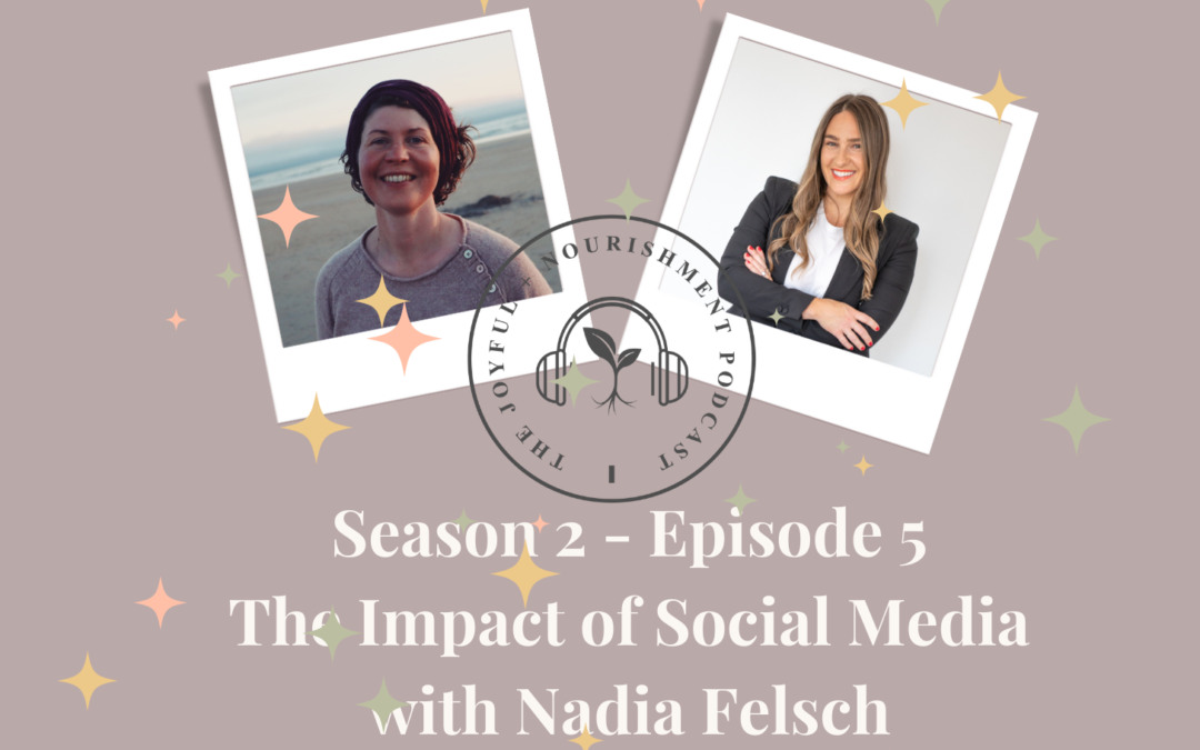 SE2 – Ep5: The Impact of Social Media with Nadia Felsch